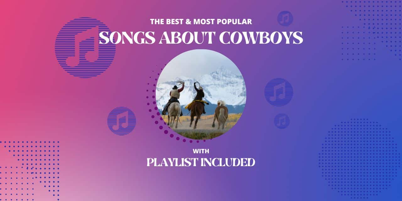 27 Songs About Cowboys