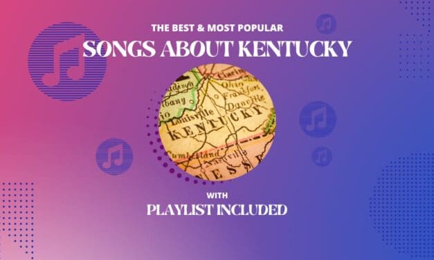 Top 16 Songs About Kentucky