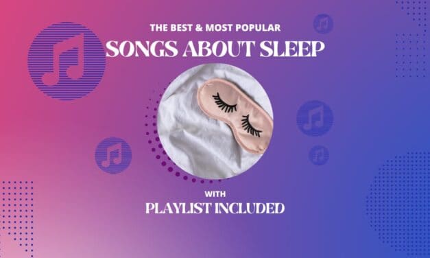25 Best Songs About Sleep