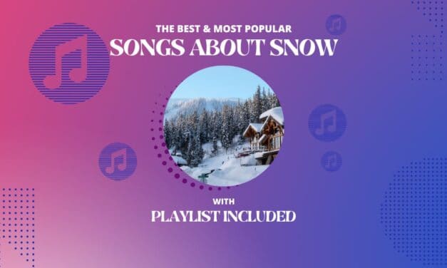 20 Best Songs About Snow