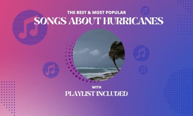 13 Best Songs About Hurricanes