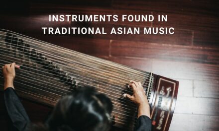 20 Asian Instruments Found in Traditional Music