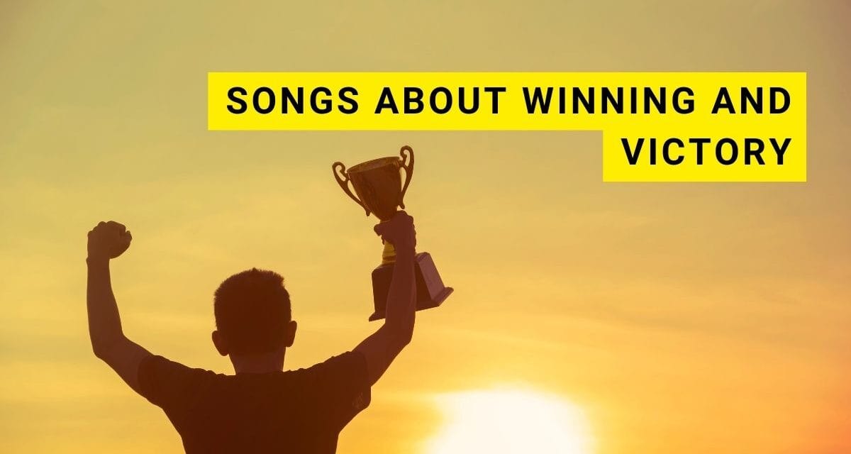 53 Songs About Winning and Victory