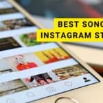 29 Best Songs for Instagram Stories