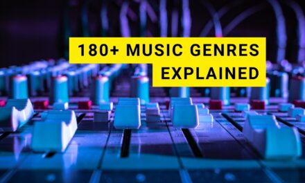 180+ Types of Music Genres Explained and Categorized